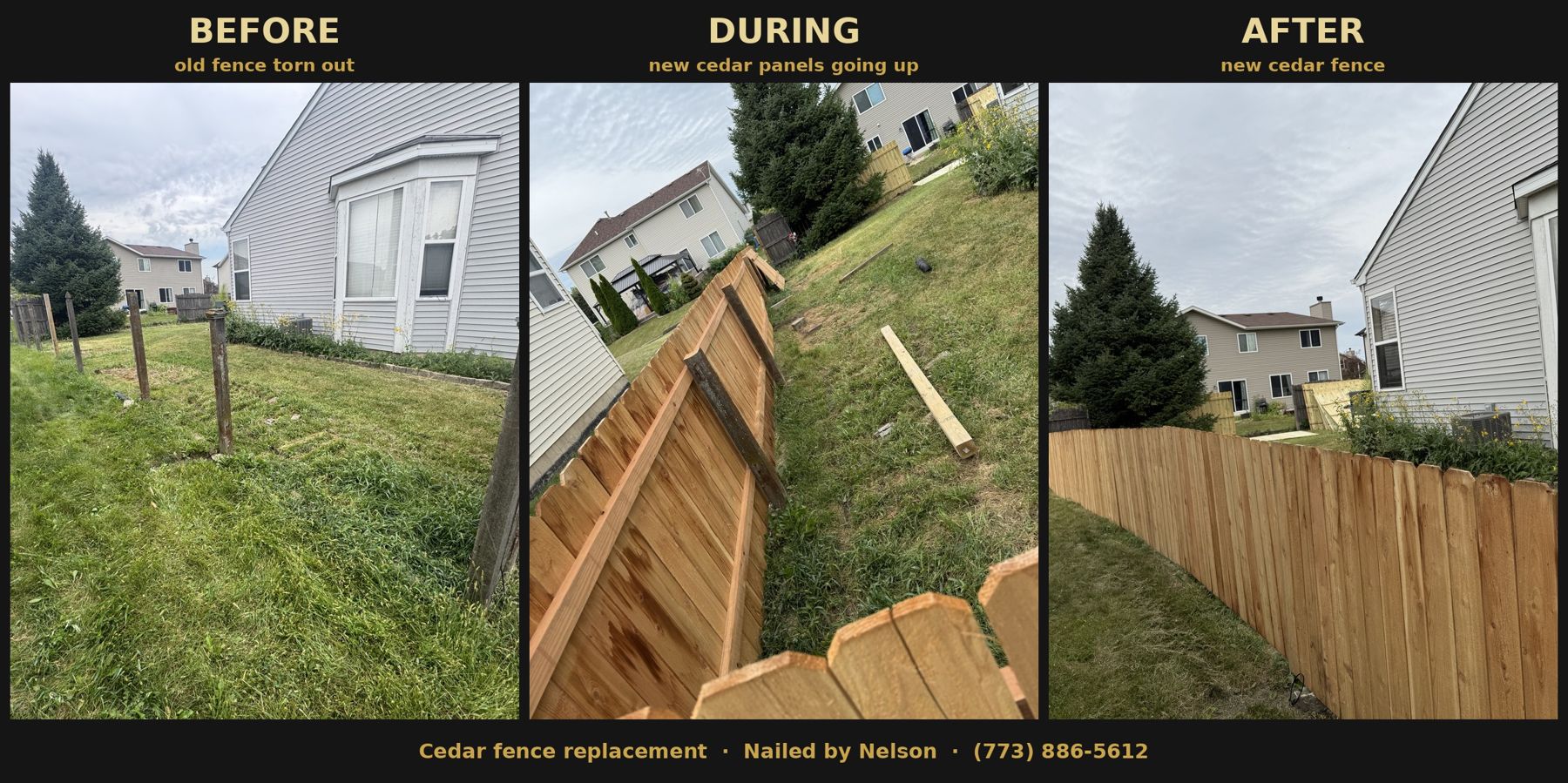 Cedar fence replacement, before, during and after