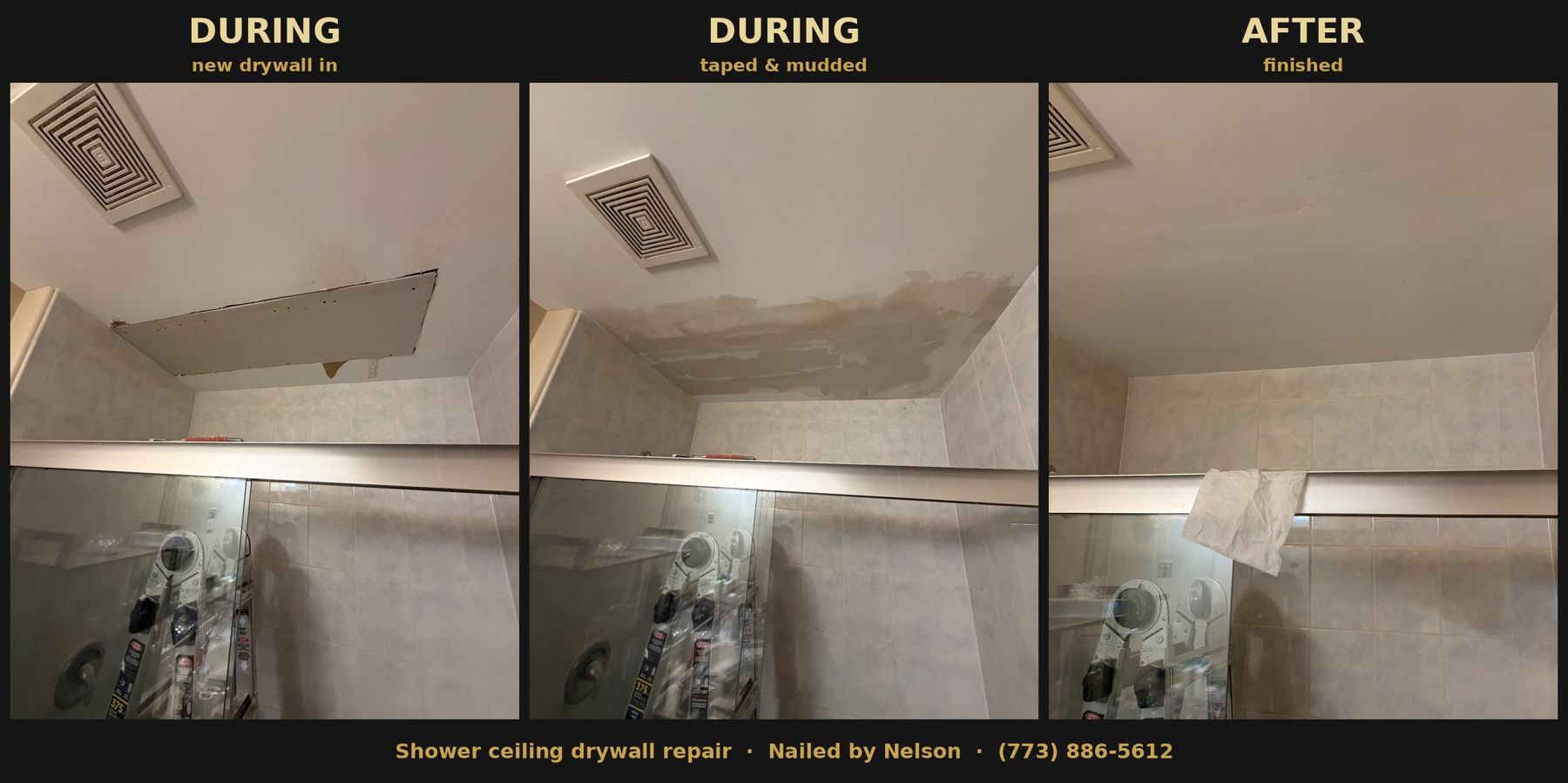 Shower ceiling drywall repair, during and after